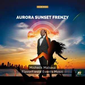 Aurora Sunset Frenzy cover art – vibrant house music track featuring sunset-inspired visuals and energetic dance vibes, perfect for summer playlists and club nights.